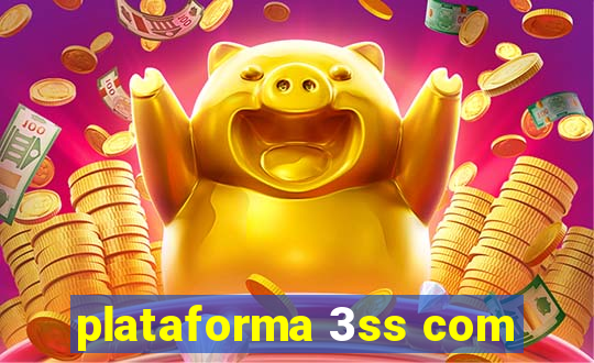 plataforma 3ss com